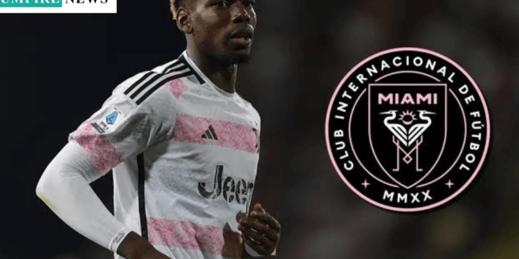 Pogba Eyes Non-European Return as Inter Miami Emerges as Leading Option